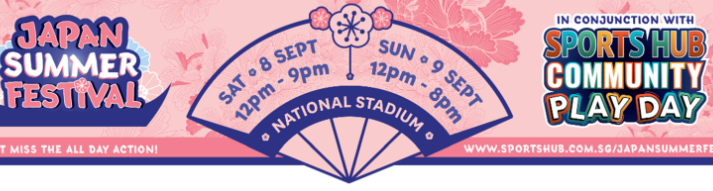 MORE THAN 21,000 EXPERIENCED THE EXUBERANCE OF THE FIRST-EVER JAPAN SUMMER FESTIVAL AT THE SINGAPORE SPORTS HUB